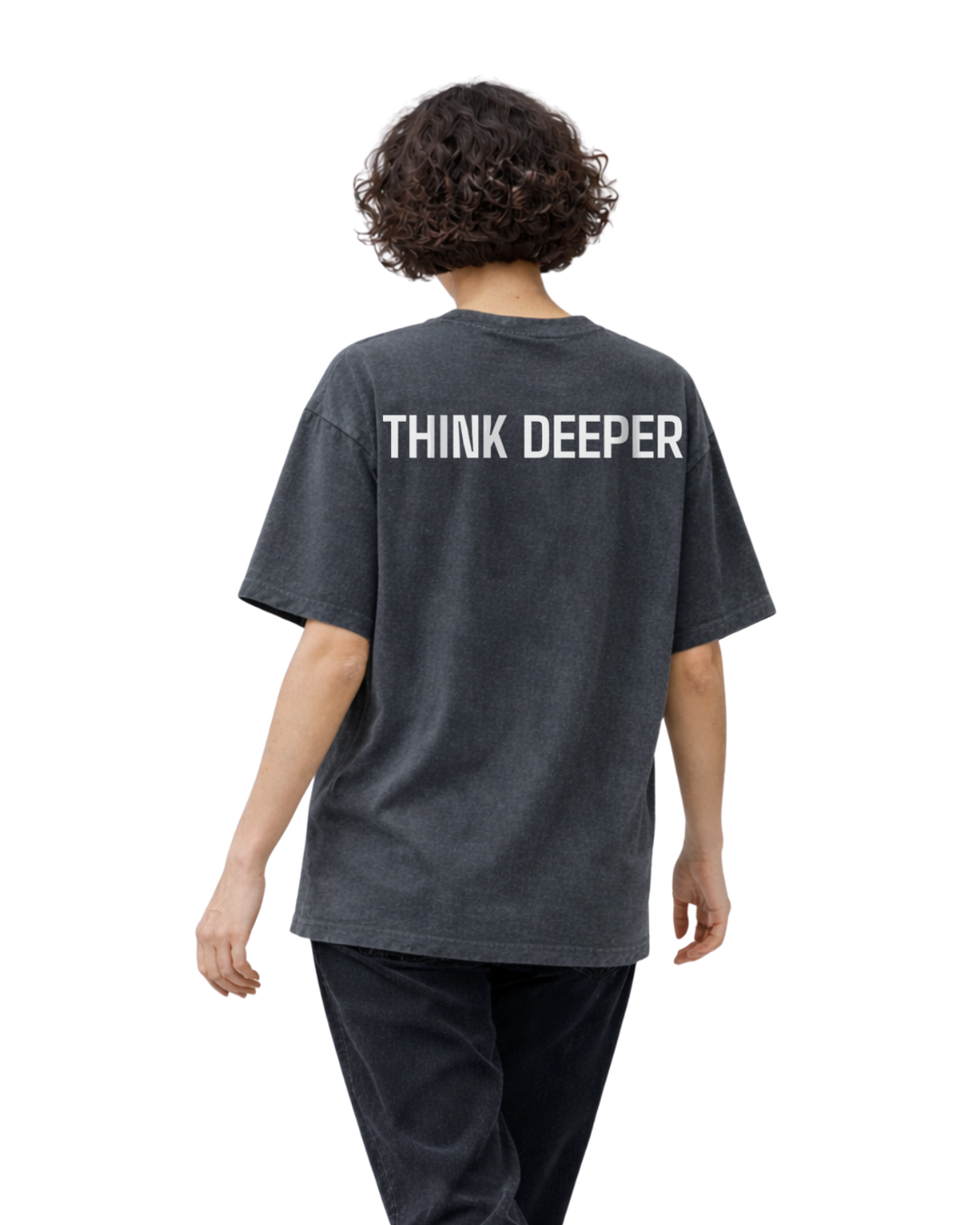 Think Deeper Tee