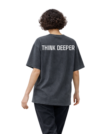 Think Deeper Tee