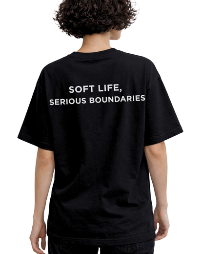 Soft Life, Serious Boundaries Tee