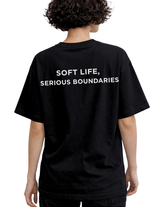 Soft Life, Serious Boundaries Tee