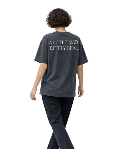 A Little Mad Tee