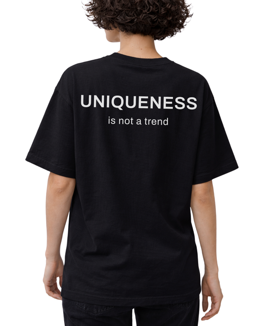 Uniqueness Is Not a Trend Tee